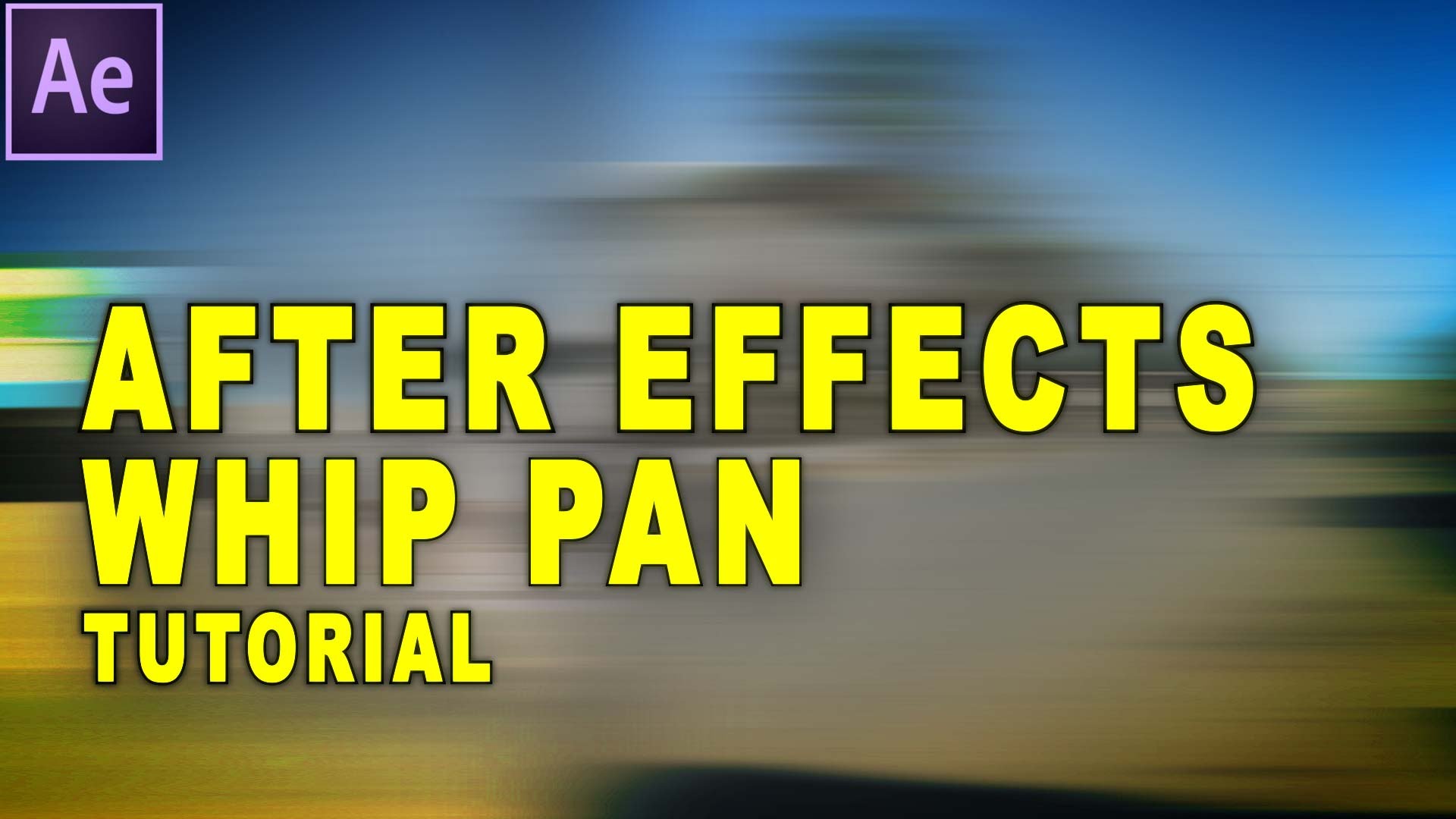 How to Make a "Whip Pan" Transition in After Effects